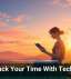 Take Back Your Time With Technology